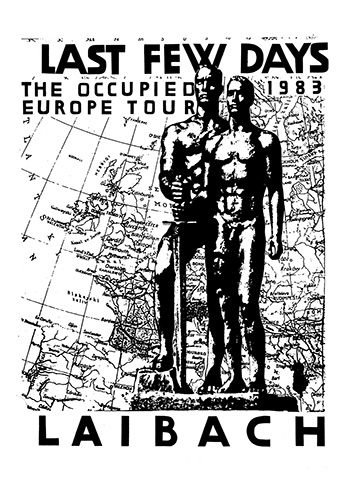 Laibach Kunst, The Occupied Europe Tour, 1983/2017, Giclee fine art print, 100x70cm